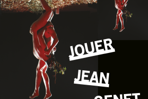 Journée d'études "Jouer Jean Genet "